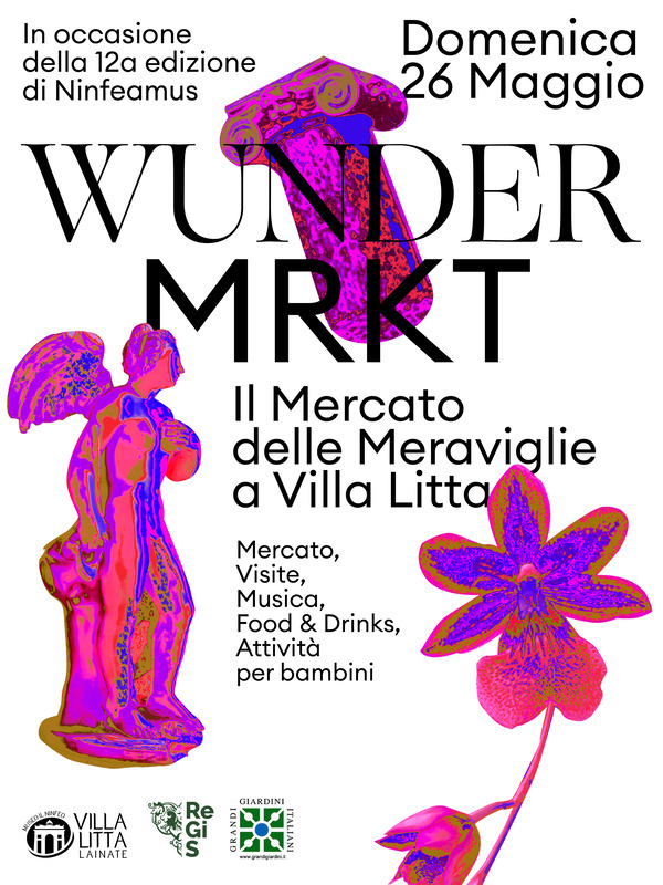Ninfeamus + Wunder Mrkt: Il mercato delle meraviglie e a Villa Litta